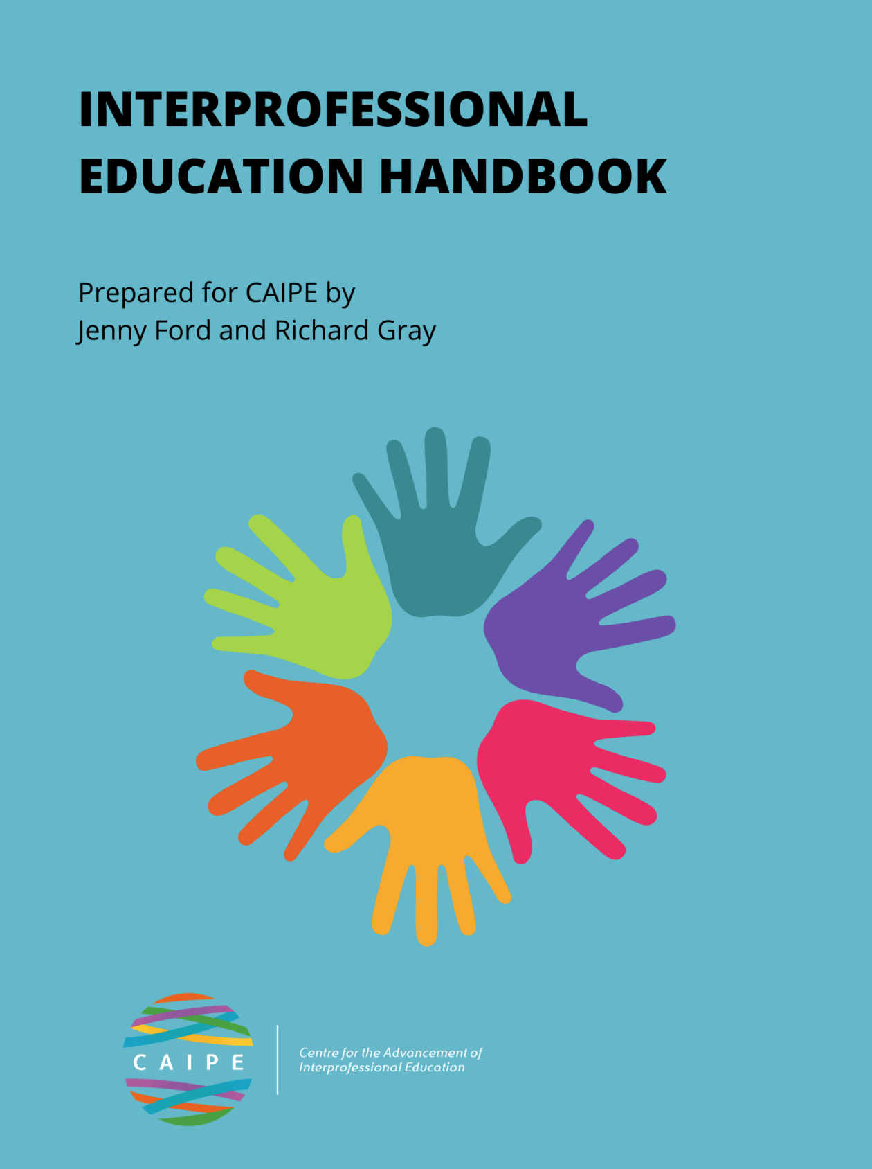 CAIPE Interprofessional Education Handbook 2021